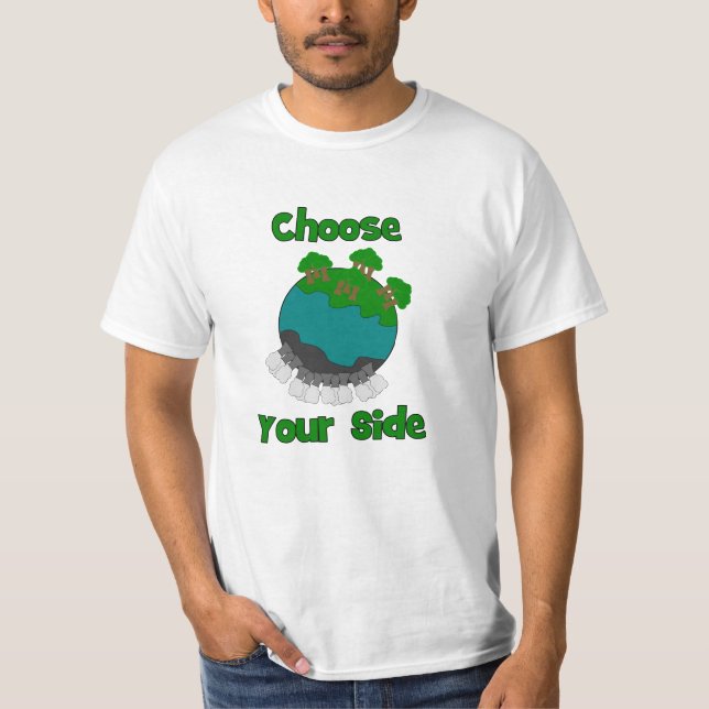 Choose your side T-Shirt (Front)