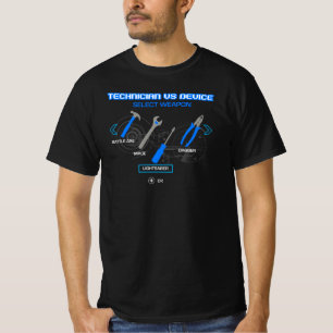 Choose your tool weapon T-Shirt
