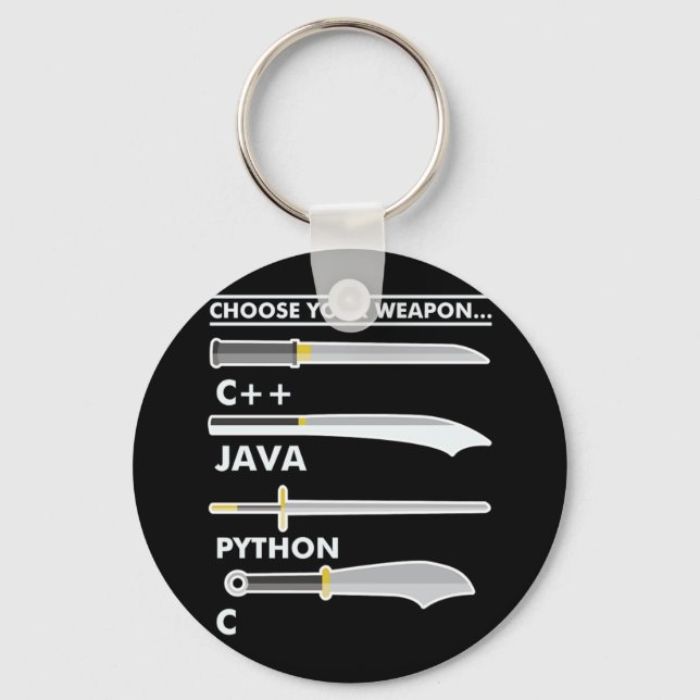 Choose Your Weapon C Java Python Programmer Coding Key Ring (Front)