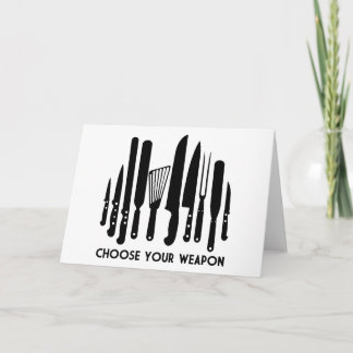 Choose Your Weapon Card