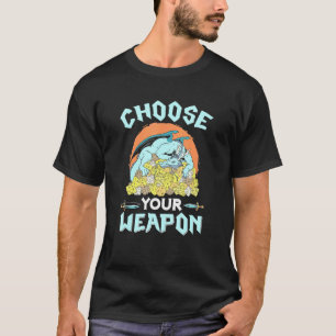 Choose Your Weapon Dice Rpg Pen Paper Roleplay Dra T-Shirt