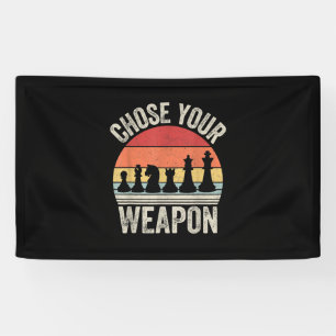 Choose Your Weapon Funny Chess Pieces Banner