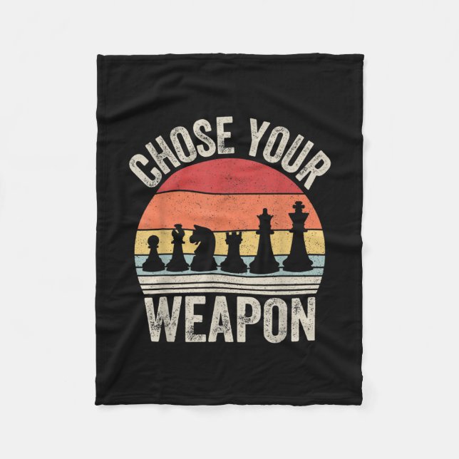 Choose Your Weapon Funny Chess Pieces Fleece Blanket (Front)