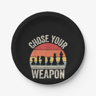 Choose Your Weapon Funny Chess Pieces Paper Plate