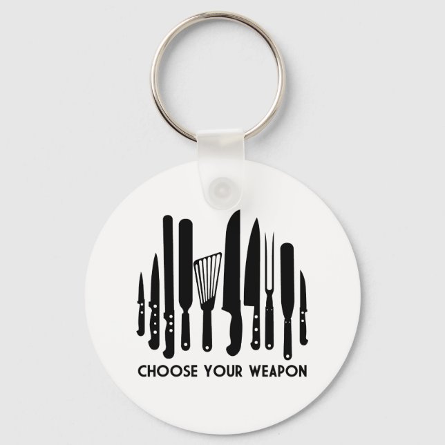 Choose Your Weapon Key Ring (Front)