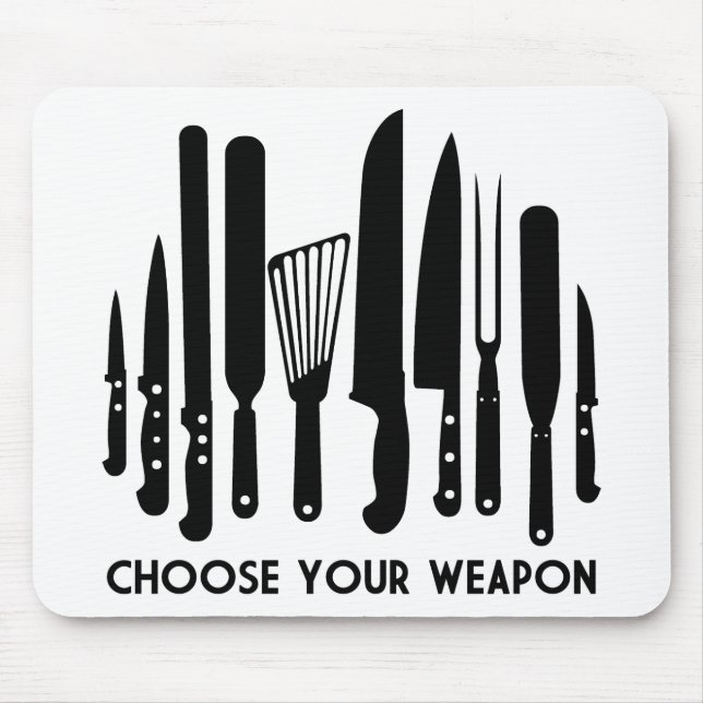 Choose Your Weapon Mouse Mat (Front)