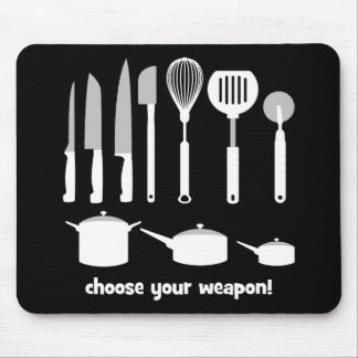 choose your weapon mouse mat