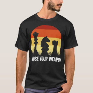 Choose Your Weapon T-Shirt