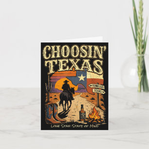 Choosin texas lone star state of mind cowboy card