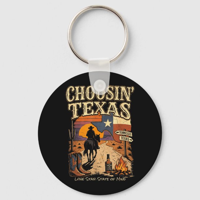 Choosin Texas Lone Star State of Mind Cowboy Key Ring (Front)