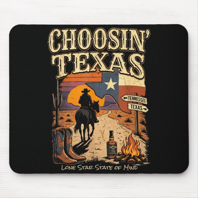 Choosin Texas Lone Star State of Mind Cowboy Mouse Mat (Front)