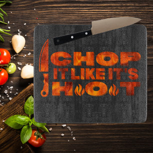 Chop it like it's hot, cool, bright design, black cutting board