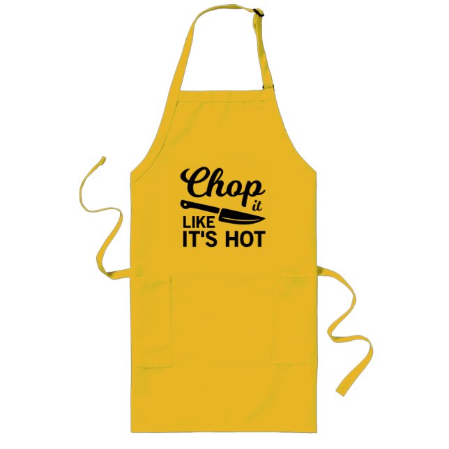 Chop It Like Its Hot Funny Chef's Gift Long Apron (Front)