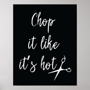 Chop It Like It's Hot Poster