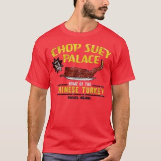 Chop Suey Palace Funny T-Shirt