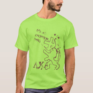 Choper thing! T-Shirt