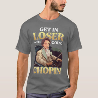 Chopin Humor Musician Men Women Funny Classic Musi T-Shirt