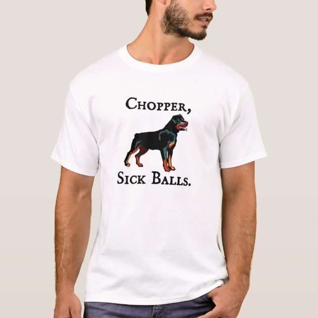 Chopper, Sick Balls T-Shirt (Front)