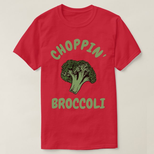 Choppin Broccoli T-Shirt (Design Front)