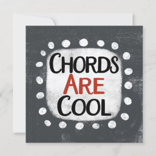 Chords Are Cool Greeting Card