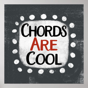 Chords Are Cool Poster Wall Art