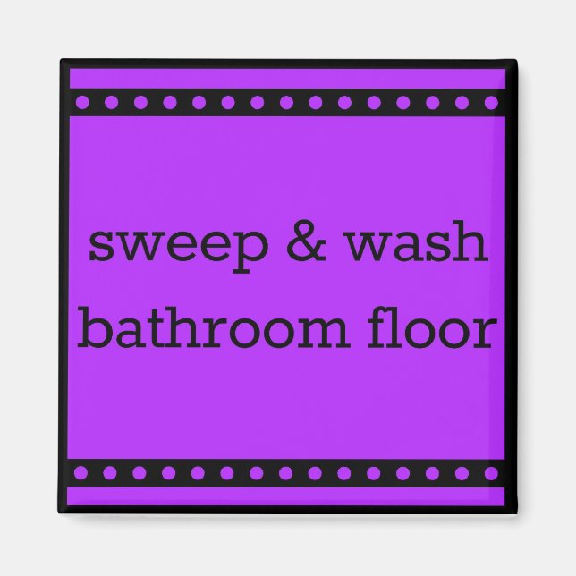 chore chart magnet - sweep & wash bathroom floor (Front)