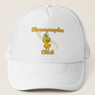 Choreographer Chick Trucker Hat