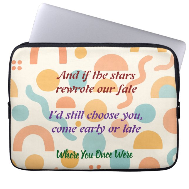 Chosen Again and Always, Destined for You Laptop Sleeve (Front)