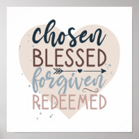 Chosen Blessed Forgiven Redeemed Religious Quote