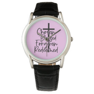 Chosen Blessed Forgiven Redeemed Watch