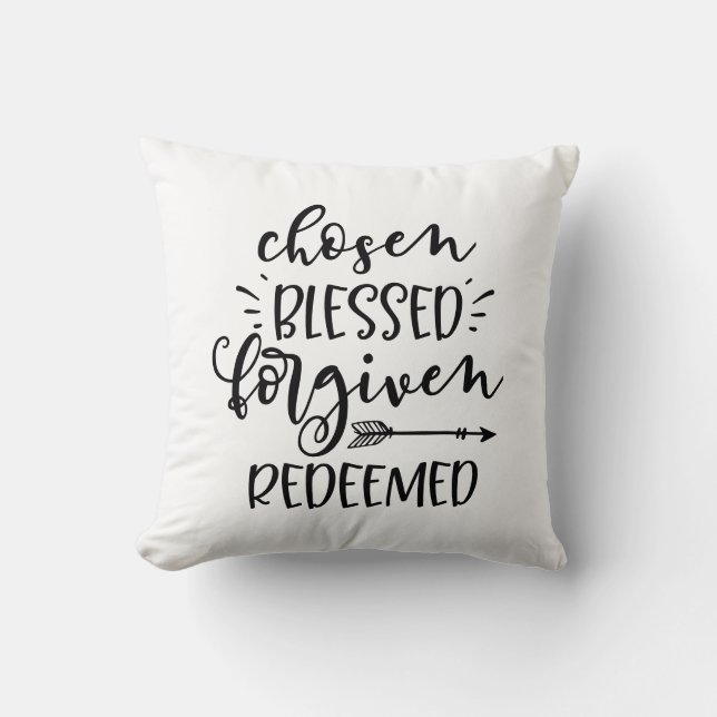 Chosen Blessed Forgiven Redeemed with Arrow Cushion (Front)