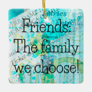 Chosen Family mixed Media Square Gift Tag / Ceramic Ornament