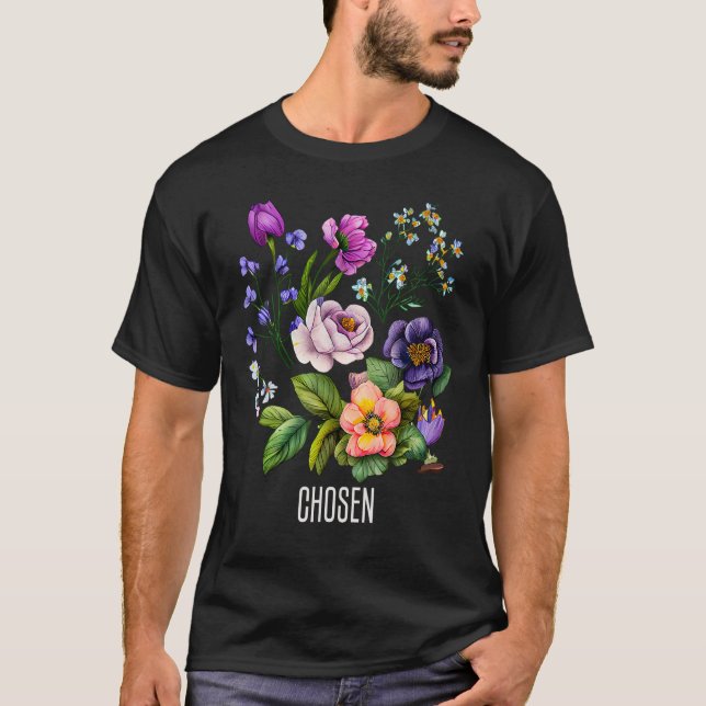 Chosen Floral  for Women Flowers Faith Based T-Shirt (Front)