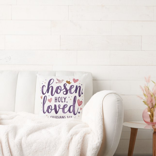“Chosen Holy Loved” Throw Pillow  (Couch)