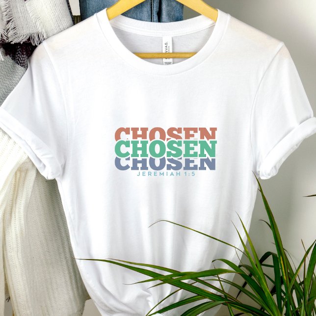 Chosen - Jeremiah 1:5 T-Shirt (Creator Uploaded)