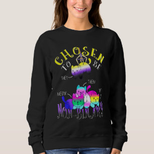 Chosen To Be Non-Binary Flag Cat Pile Cute Nonbina Sweatshirt