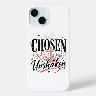 Chosen & Unshaken iPhone Case