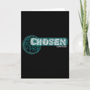 Chosen X Fish Swim Against Current X Bible Verse  Card