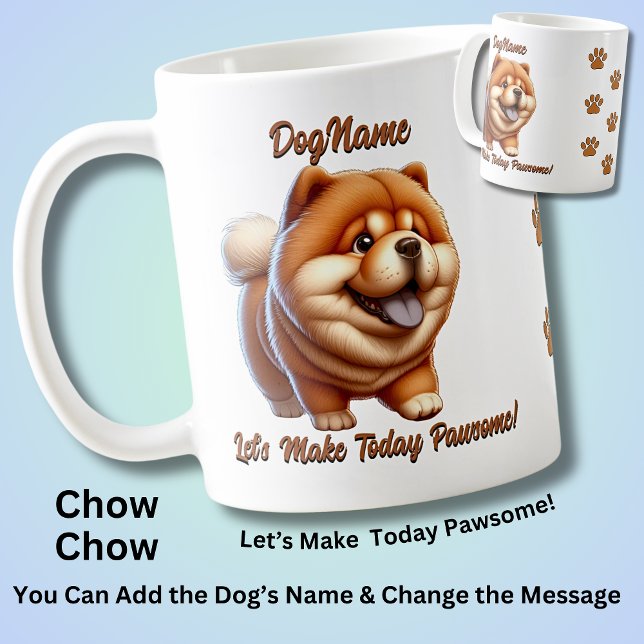 Chow Chow - Add Dog's Name, Change Text Coffee Mug (Creator Uploaded)