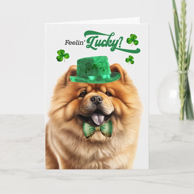 Chow Chow Dog Feelin' Lucky St Patrick's Day Holiday Card (Front)