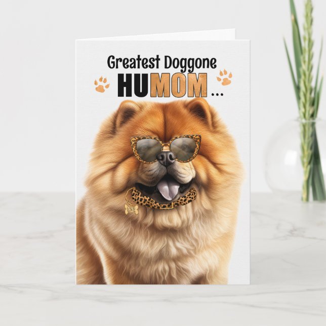 Chow Chow Dog Greatest HuMOM Mother's Day Holiday Card (Front)