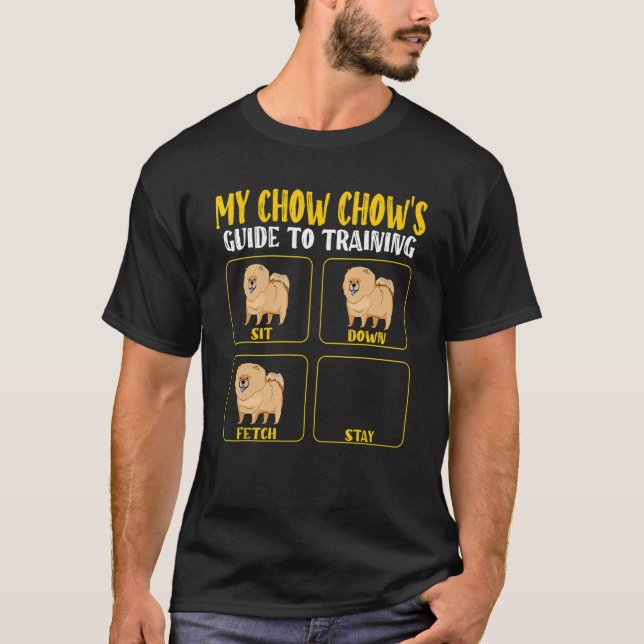 chow chow dog mom dad training guide dogs T-Shirt (Front)
