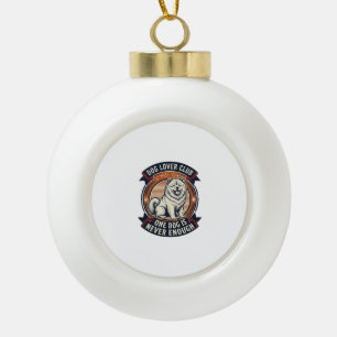 Chow Chow Dog Shirt One Dog Is Never Enough Retro Ceramic Ball Christmas Ornament