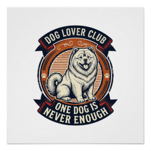 Chow Chow Dog Shirt One Dog Is Never Enough Retro Poster