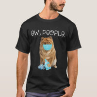 Chow Chow Ew People Dog Wearing A Face Mask