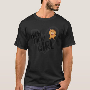 Chow Chow Girl Heart Funny Chow Chow Dog Lover T-Shirt