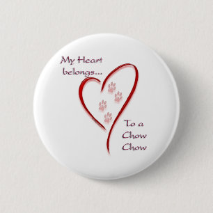 Chow Chow Heart Belongs - Customised 6 Cm Round Badge