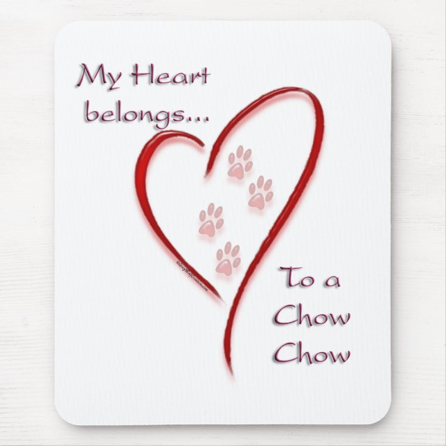 Chow Chow Heart Belongs Mouse Mat (Front)
