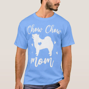 Chow Chow Mom Mothers Day Dog Lovers T-Shirt