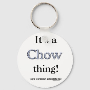 Chow Chow Thing Key Ring